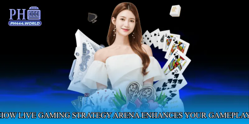 How Live Gaming Strategy Arena Enhances Your Gameplay