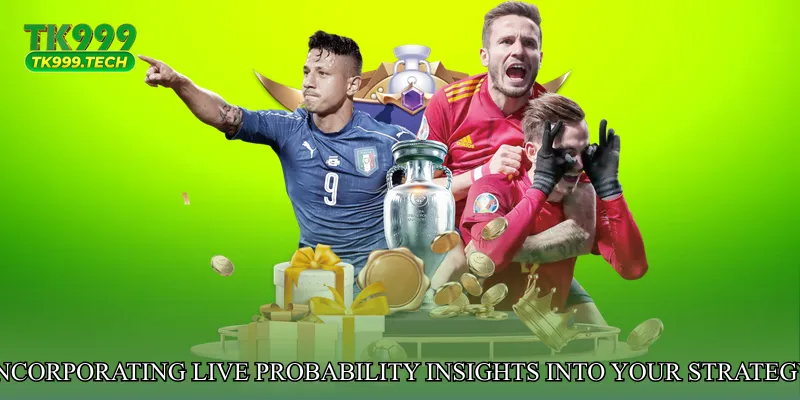 Incorporating Live Probability Insights into Your Strategy