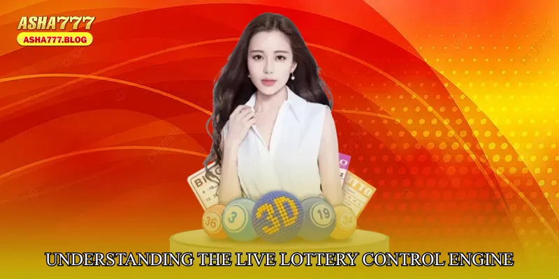Understanding the Live Lottery Control Engine