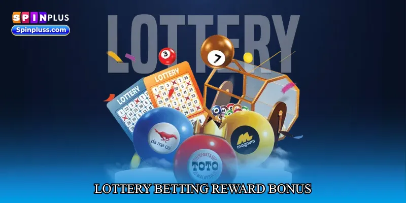 Lottery betting reward bonus