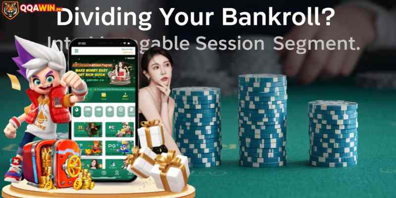 Example of dividing bankroll into manageable session segments.